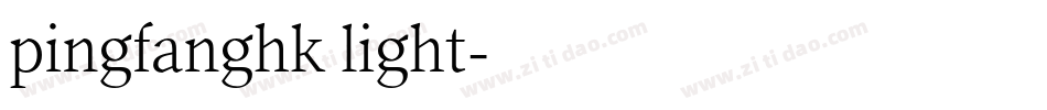 pingfanghk light字体转换